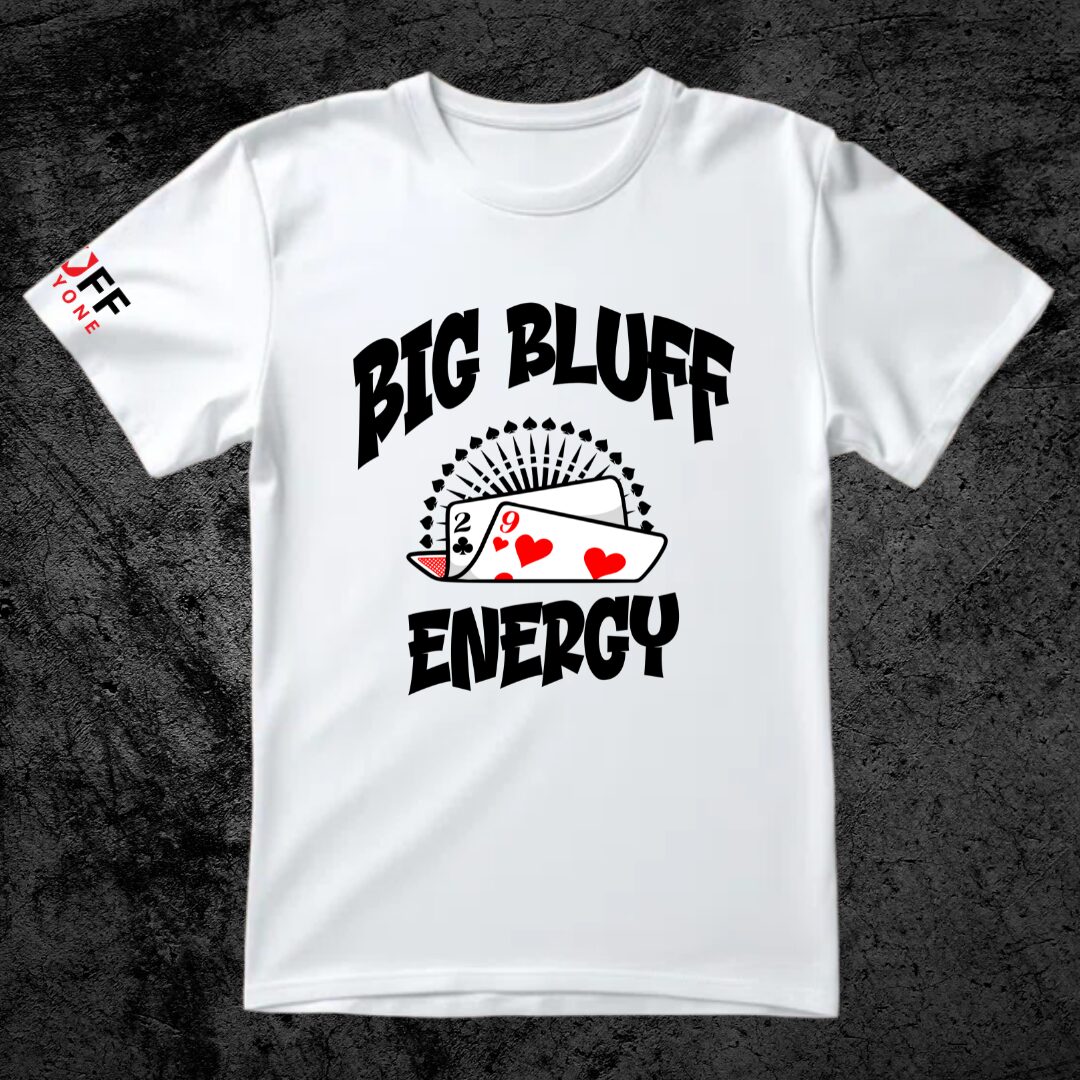 Big Bluff Energy T-Shirt